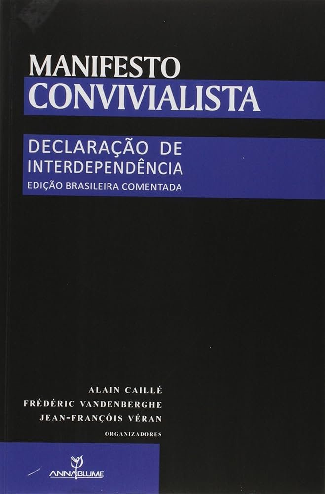 Manifesto convivialista. Declaração de interdependência.